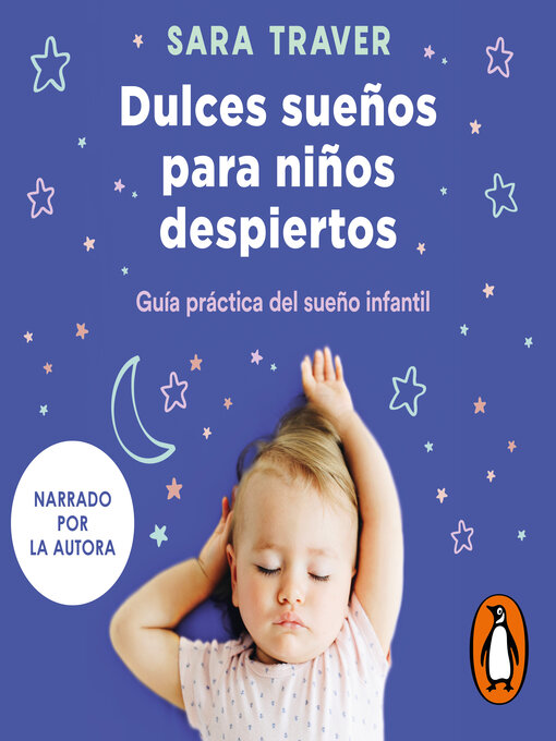 Title details for Dulces sueños para niños despiertos by Sara Traver - Available